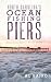 North Carolina's Ocean Fishing Piers: From Kitty Hawk to Sunset Beach