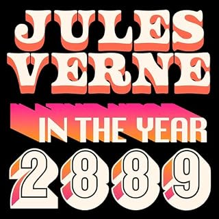 In the Year 2889 Audiolivro Por Jules Scott Verne capa