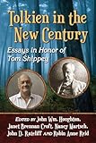 tolkien in the new century: essays in honor of tom shippey