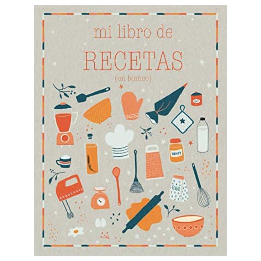 Mi libro de recetas en blanco: Recetario de cocina para escribir. | Convierte esta libreta en un libro de cocina con tus platos favoritos! | Cuaderno ... para 100 recetas (Mis recetas favoritas)