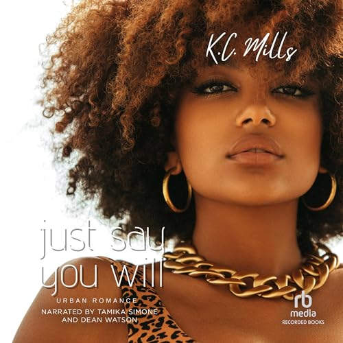 Just Say You Will Audiolivro Por K.C. Mills capa