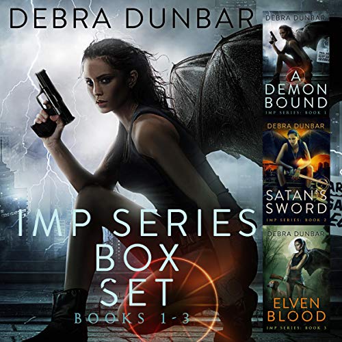 Imp Series, Books 1-3 (Audio Download): Amazon.co.uk: Debra Dunbar