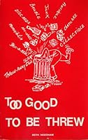 Too good to be Threw B003RWIM7Q Book Cover