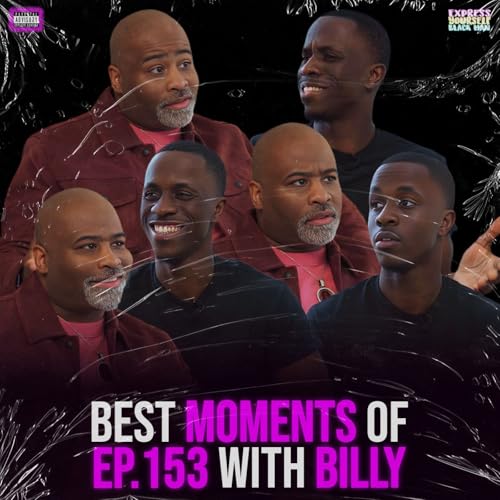 BEST MOMENTS of Ep. 153 with Billy Council