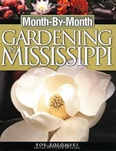 Month-by-month Gardening In Mississippi