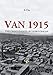 Van 1915: The Great Events of Vasbouragan (Armenian Genocide Documentation)
