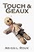 Touch & Geaux (Cut & Run Series Book 7)