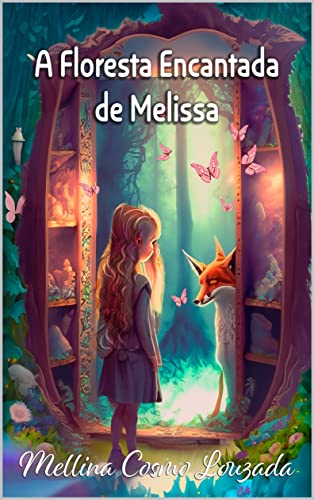 A Floresta Encantada de Melissa