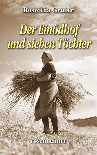 Der Einödhof und sieben Töchter (German Edition)