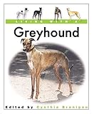 Living With a Greyhound: Book with Bonus DVD (Living with a Pet)