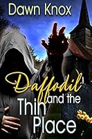Daffodil and the Thin Place 1514367424 Book Cover