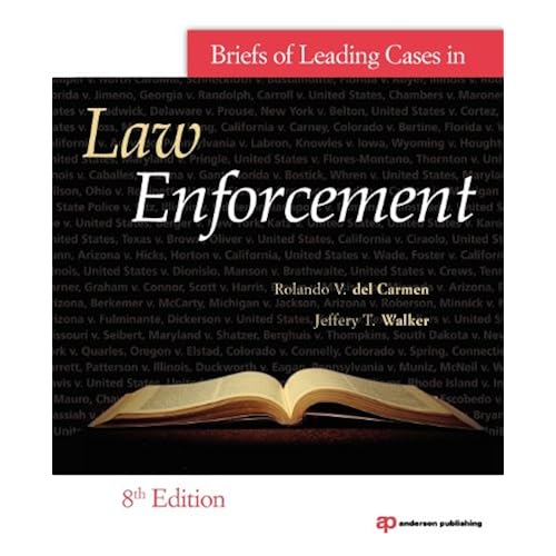 Briefs Of Leading Cases In Law Enforcement