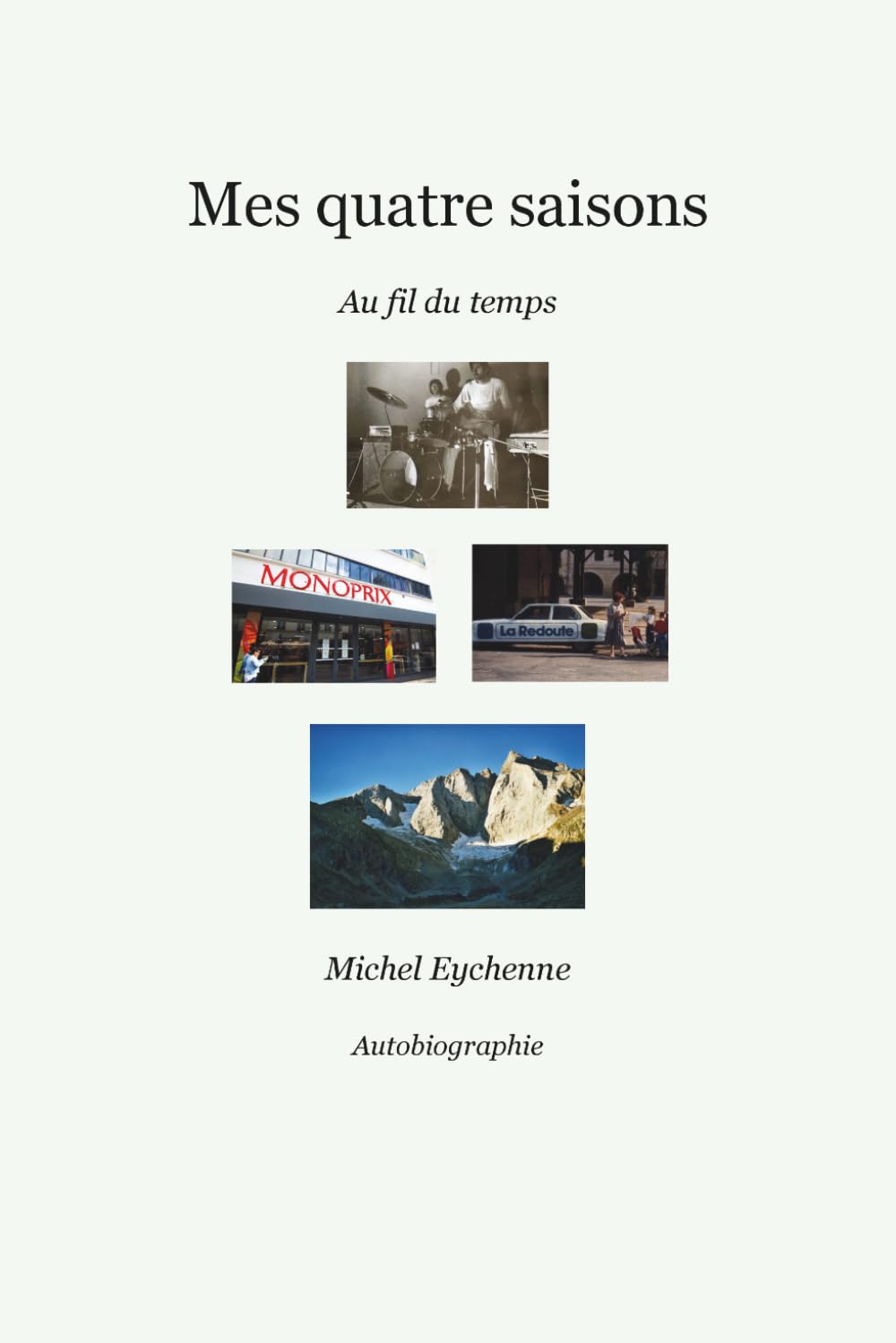 Mes quatres saisons: Au fil du temps