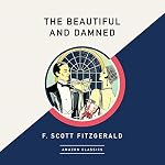 Cover of The Beautiful and Damned (AmazonClassics Edition)