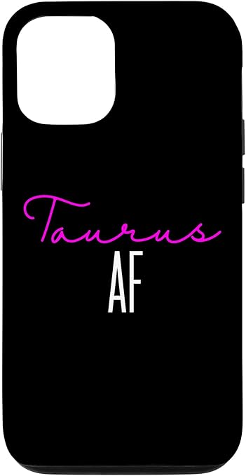 iPhone 12/12 Pro Taurus AF Pink Writing / Cool & Funny Zodiac Taurus Birthday Case