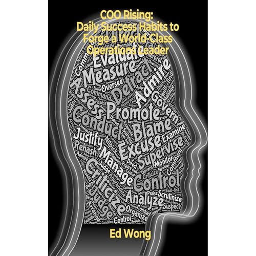 COO Rising: Daily Success Habits to Forge a World-Class Operations Leader Audiolibro Por Ed Wong arte de portada