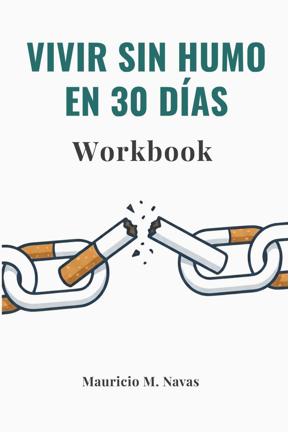 Vivir Sin Humo en 30 Días - Workbook
