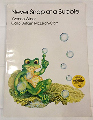 Never Snap at a Bubble-Tall Book (Giant Step Re... 0886795400 Book Cover