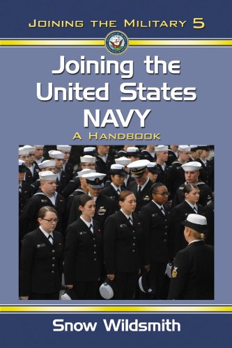 Joining the United States Navy: A Handbook (Joining the Military 5)