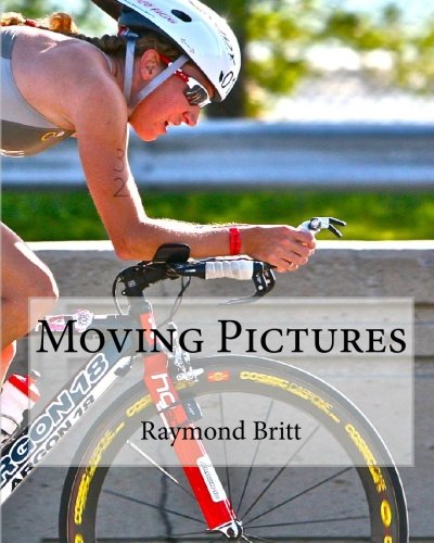 Moving Pictures: Images in Motion