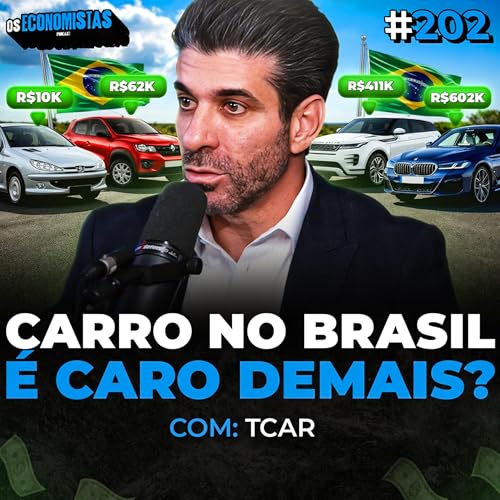 BMW, MERCEDES OU AUDI? QUAL CARRO DE LUXO COMPRAR EM 2026 (Com Tiago Tcar) | Os Economistas 202 Podcast Por  capa