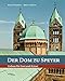 Price comparison product image Der Dom zu Speyer: Gebaut für Gott und Kaiser