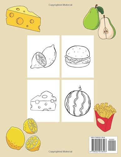 Food and Snacks Coloring Book for Kids: Bold & Easy Designs for Anyone to Color with Various Food, S