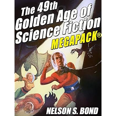 The 49th Golden Age of Science Fiction MEGAPACK&reg;