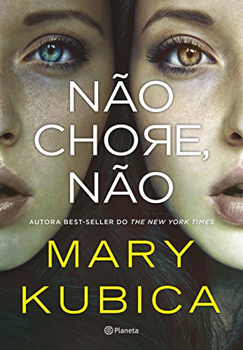 Não chore, não - Kubica, Mary