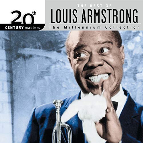 20th Century Masters The Best Of Louis Armstrong The Millennium