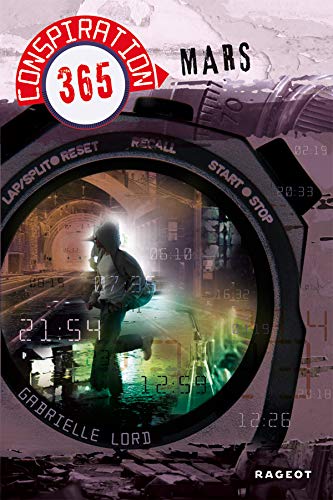 Conspiration 365, Tome 3 : Mars