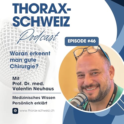 #46 Woran erkennt man gute Chirurgie?