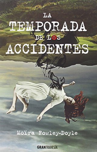 La temporada de los accidentes (Jovenes adultos)