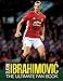 Zlatan Ibrahimovic: The Ultimate Fan Book (Y)