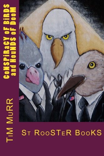 Cover of Conspiracy of Birds with Hounds of Doom