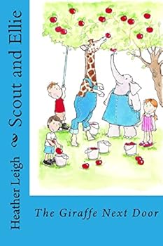 Paperback Scout and Ellie: The Giraffe Next Door Book