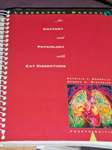 Laboratory Manual for Anatomy and Physiology: With Cat Dissections