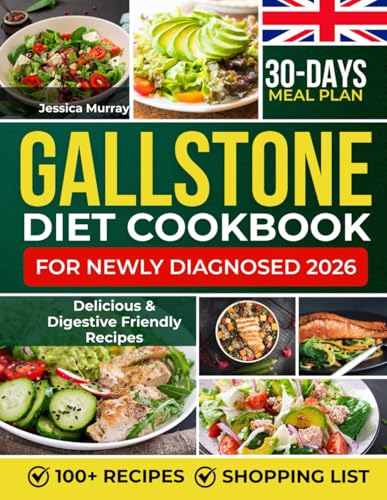 Gallstone Diet Cookbook for Newly Diagnosed: Delicious & Digestive-Friendly Recipes