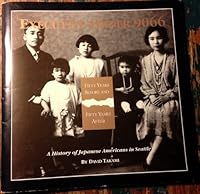 Executive Order 9066 : Fifty Years Before and Fifty Years After. A History of Japanese Americans in Seattle B001DWH6H4 Book Cover