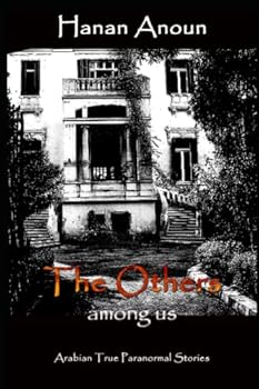 Paperback The Others Among Us: Arabian True Paranormal Stories Book