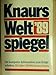 Produktbild Knaurs Weltspiegel '89: Fakten - Daten - Tabellen - Bilder (Knaur Taschenbücher. Nachschlagewerke)