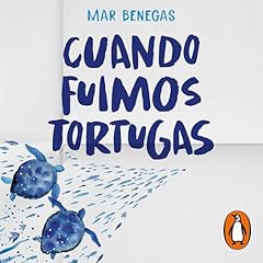 Couverture de Cuando fuimos tortugas