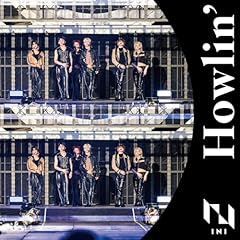 Howlin' (RIHITO, FENGFAN, HIROMU, SHOGO, HIROTO, JIN) / INI