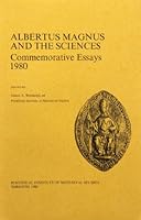 Albertus Magnus and the Sciences (Studies and Texts) 0888440499 Book Cover