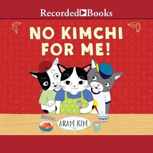 No Kimchi for Me! Audiolivro Por Aram Kim capa
