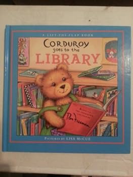 Hardcover Corduroy Goes to the Library (A-lift-the-flap-book) Book