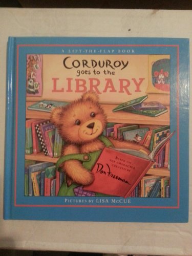 Corduroy Goes to the Library (A-lift-the-flap-book)