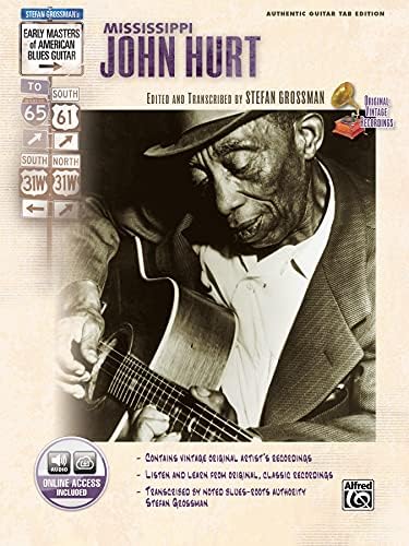 Stefan Grossman's Early Masters of American Blues Guitar: Mississippi John Hurt, Book & CD