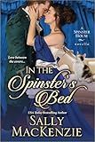 In the Spinster’s Bed (Spinster House)