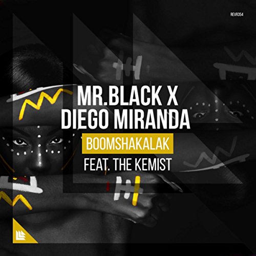 MR.BLACK and Diego Miranda featuring The Kemist